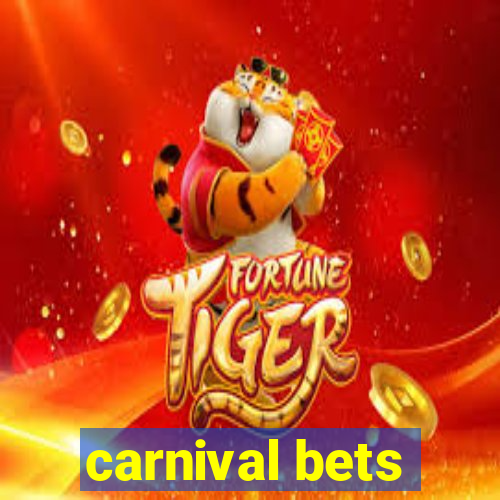 carnival bets